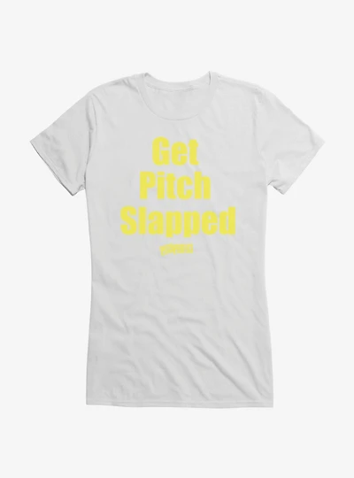 Pitch Perfect Get Slapped Girls T-Shirt