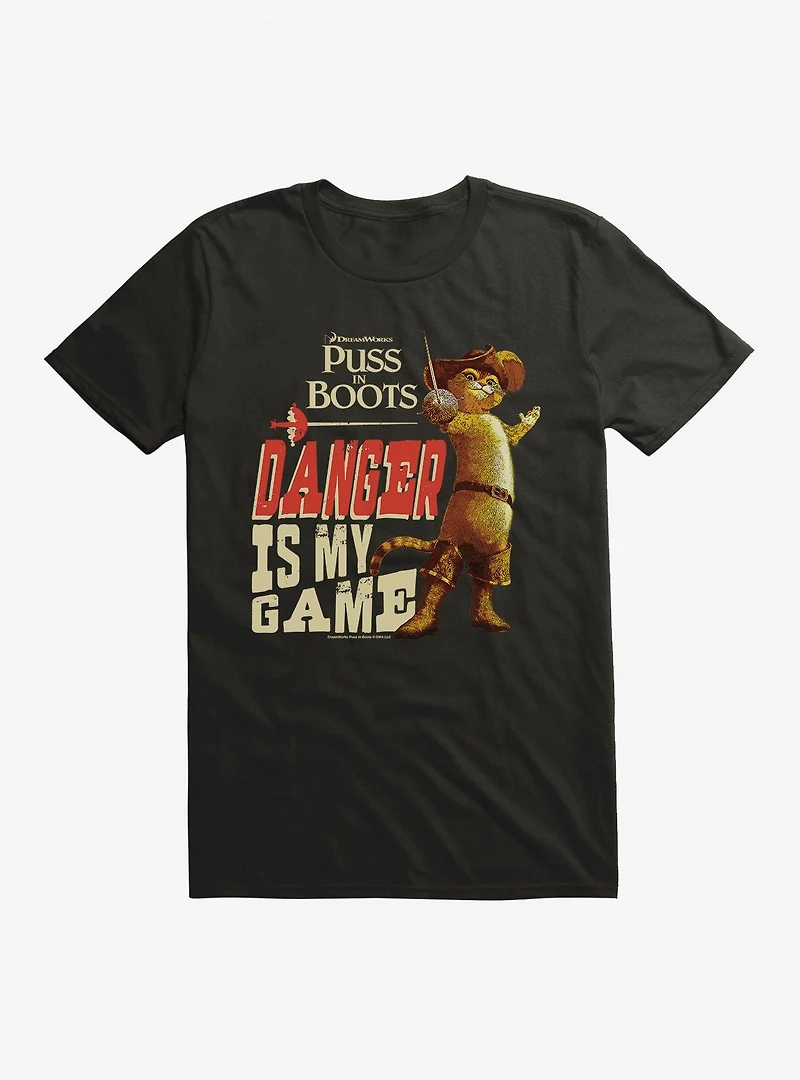 Puss Boots Danger Is My Game T-Shirt