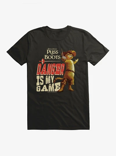 Puss Boots Danger Is My Game T-Shirt