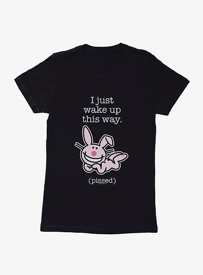 It's Happy Bunny I Wake Up Pissed Womens T-Shirt