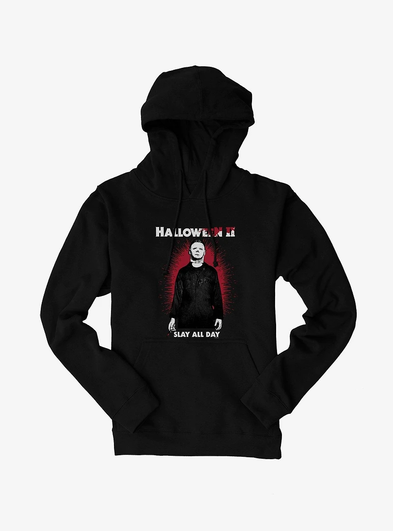 Halloween II Bloody Slay All Day Hoodie