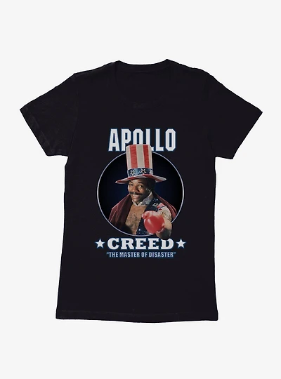 Rocky Apollo Creed The Master Of Disaster Womens T-Shirt