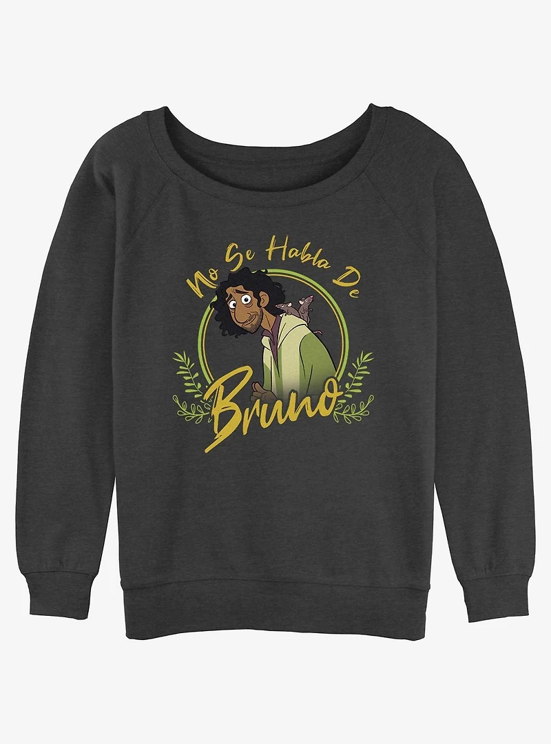 Disney Encanto No Se Habla De Bruno Womens Slouchy Sweatshirt