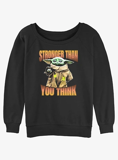 Star Wars The Mandalorian Grogu Stronger Than You Think Slouchy Sweatshirt