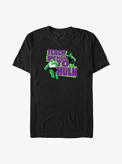 Marvel She-Hulk Teach Me How To Hulk T-Shirt