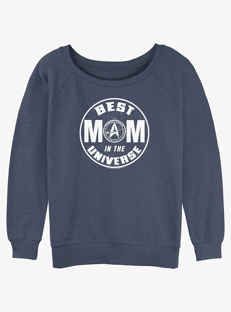 Star Trek Best Mom The Universe Girls Slouchy Sweatshirt