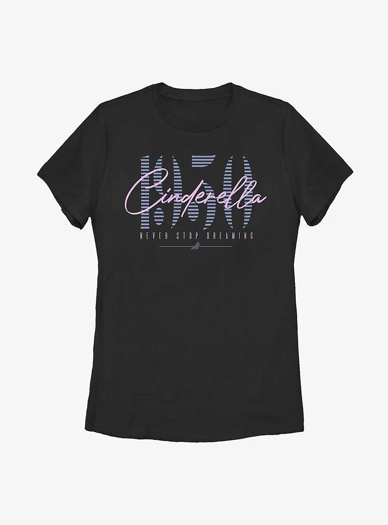 Disney Cinderella Never Stop Dreaming Womens T-Shirt