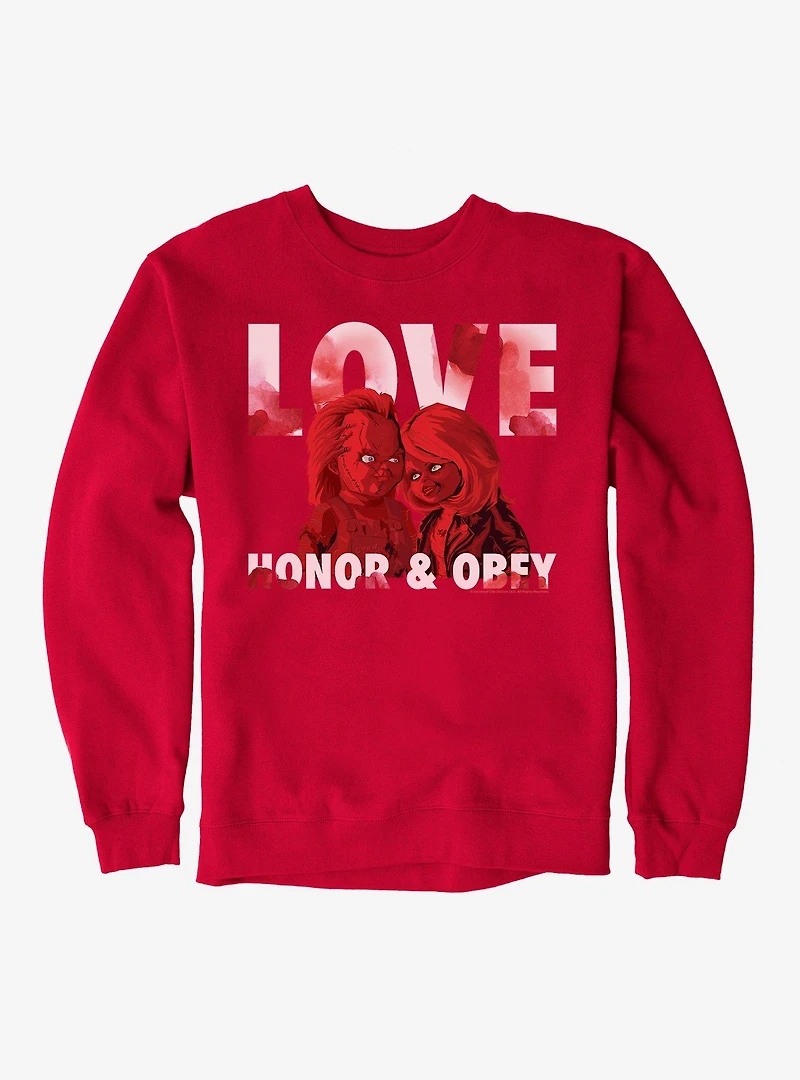 Chucky Love, Honor & Obey Sweatshirt