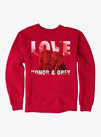 Chucky Love, Honor & Obey Sweatshirt
