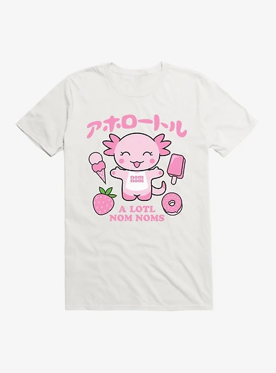 Axolotl A Lotl Nom Noms T-Shirt
