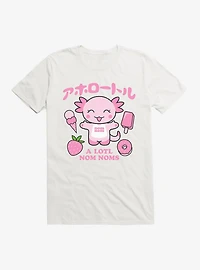 Axolotl A Lotl Nom Noms T-Shirt
