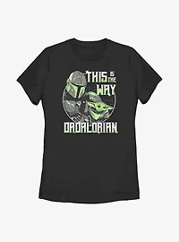 Star Wars The Mandalorian Dadalorian Way Womens T-Shirt