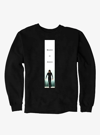 The Crow Believe Angels Sweatshirt