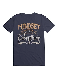 Mindset is Everything T-Shirt