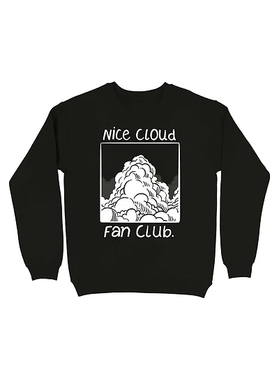 NICE CLOUD FAN CLUB Sweatshirt