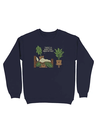 Plant Monstera Under The Bed Sweatshirt