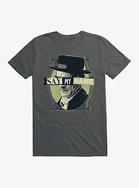 Breaking Bad Say My Name T-Shirt