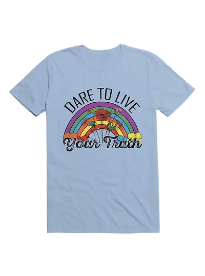 Dare To Live Your Truth T-Shirt