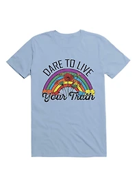 Dare To Live Your Truth T-Shirt