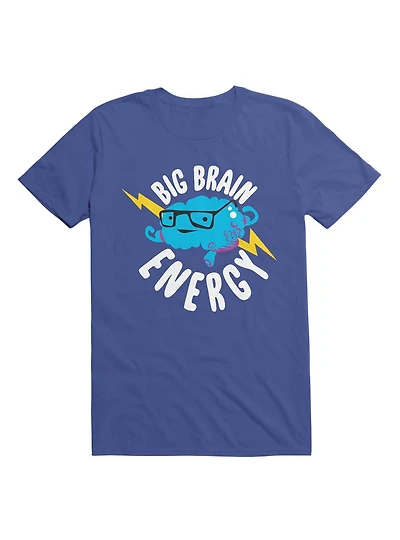 Big Brain Energy T-Shirt