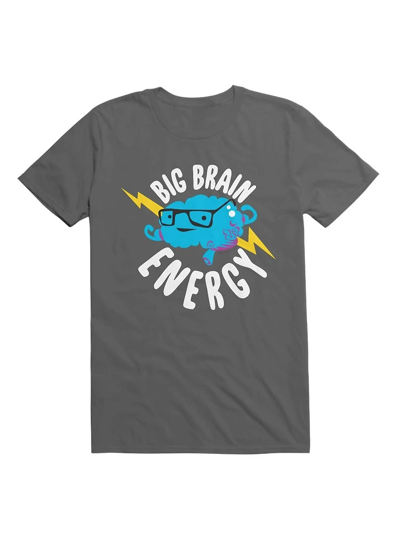 Big Brain Energy T-Shirt
