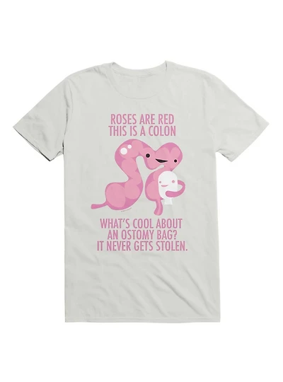 Ostomy Bag Never Gets Stolen - Colostomy Life T-Shirt