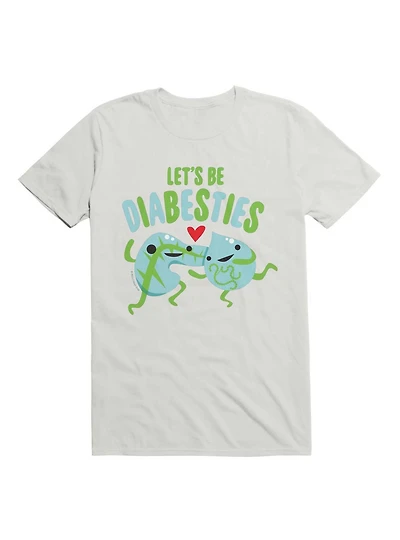 Let's Be Diabesties Diabetic Humor T-Shirt
