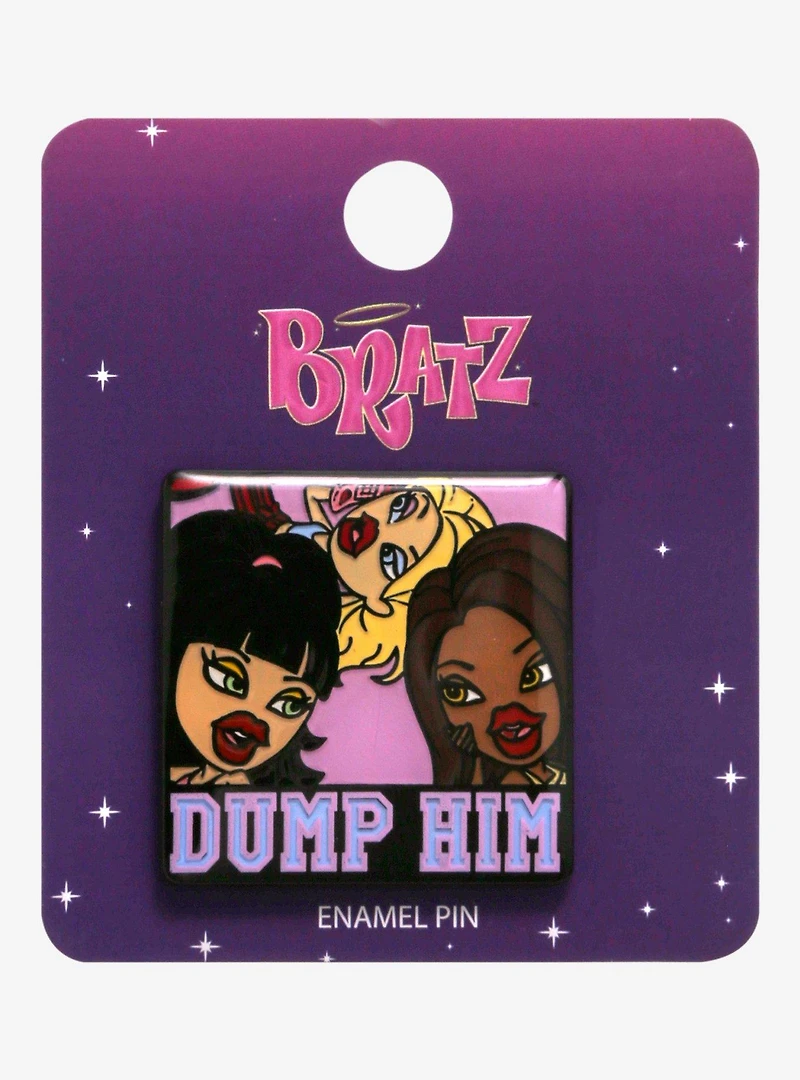 Bratz Dump Him Portrait Pin