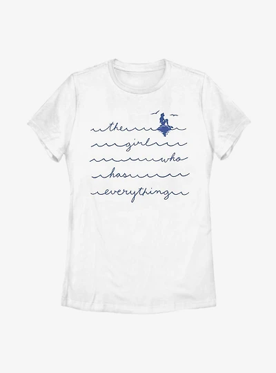 Disney The Little Mermaid Ariel Girl Who Has Everything Womens T-Shirt