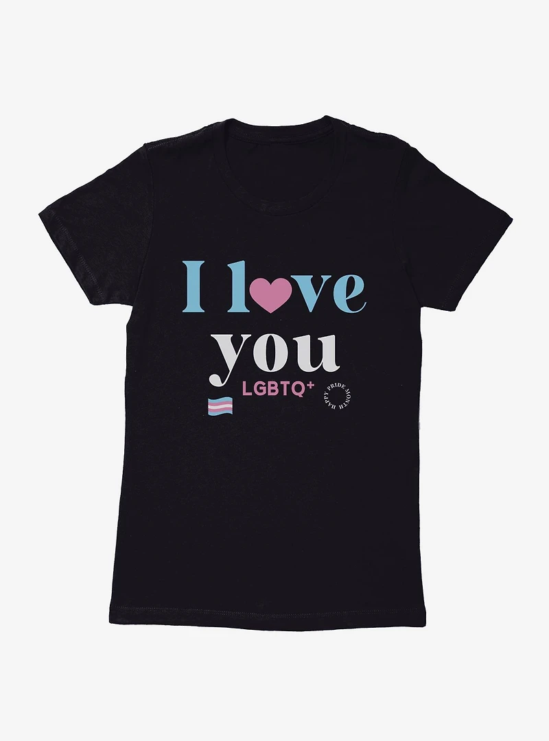 Pride I Love You Transgender Flag Womens T-Shirt