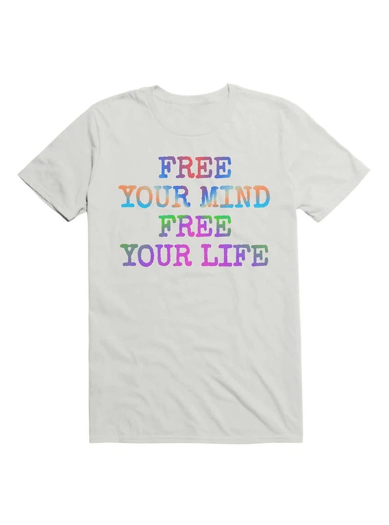 Free Your Mind Free Your Life T-Shirt