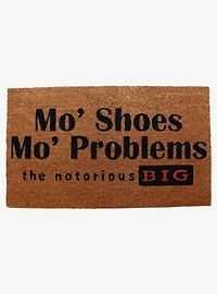 The Notorious B.I.G. Mo' Shoes, Mo' Problems Doormat