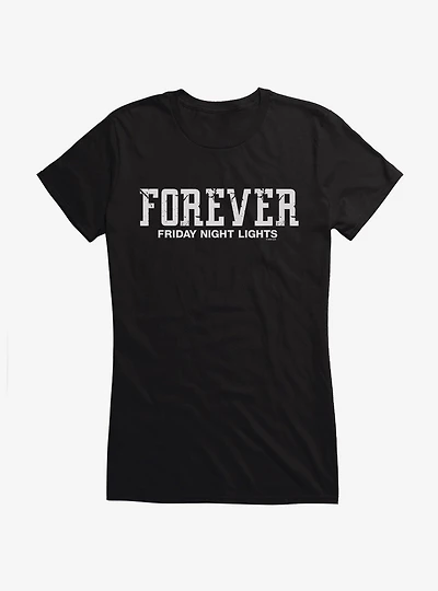 Friday Night Lights Forever Girls T-Shirt