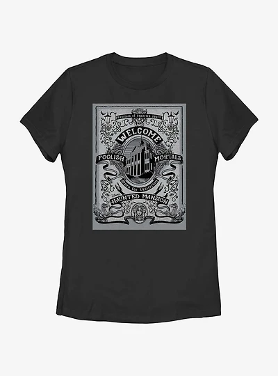 Disney Haunted Mansion Welcome Foolish Mortals Poster Womens T-Shirt