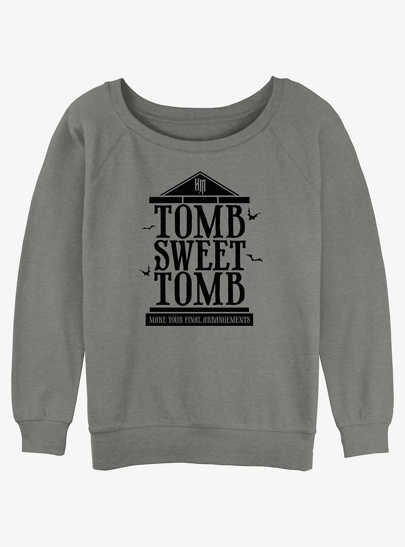 Disney Haunted Mansion Make Your Final Arrangements Womens Slouchy Sweatshirt