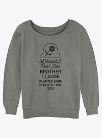 Disney Haunted Mansion Peaceful Rest Lies Brother Claude Womens Slouchy Sweatshirt