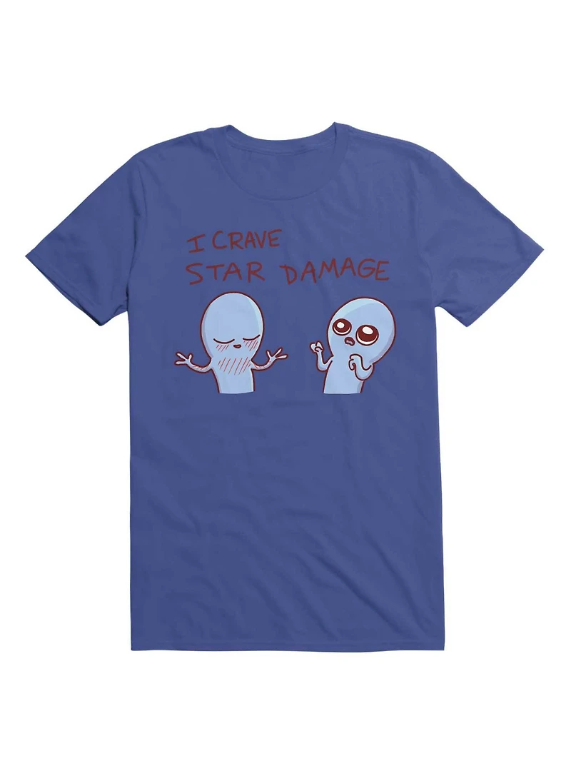 Strange Planet I Crave Star Damage T-Shirt