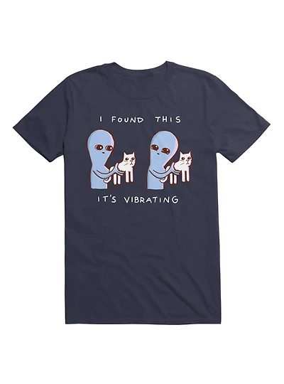 Strange Planet I Found This It's Vibrating T-Shirt