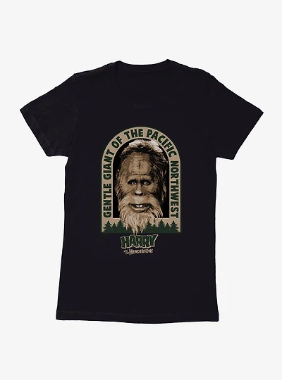 Harry And The Hendersons Gentle Giant Of PNW Womens T-Shirt