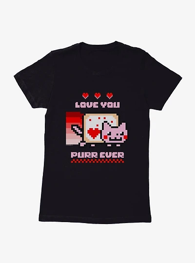 Nyan Cat Love You Purr Ever Womens T-Shirt
