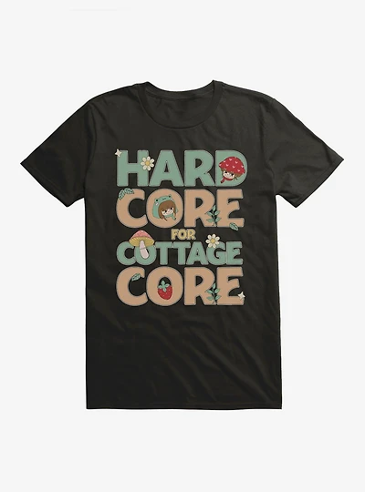 Hard Core For Cottage Core T-Shirt
