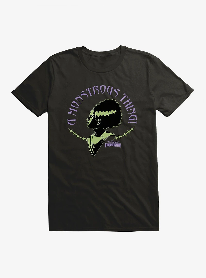 Bride Of Frankenstein A Monstrous Thing T-Shirt