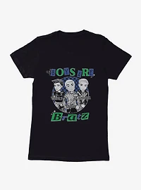 Bratz Boys Are Womens T-Shirt