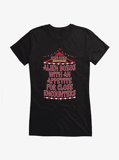 Killer Klowns From Outer Space Alien Bozos With An Apetite For Close Encounters Girls T-Shirt