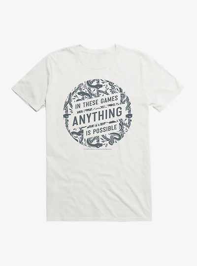 Hunger Games: The Ballad Of Songbirds And Snakes These Games Anything Is Possible T-Shirt