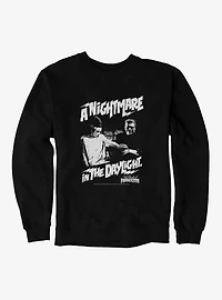The Bride Of Frankenstein A Nightmare In The Daylight Sweatshirt
