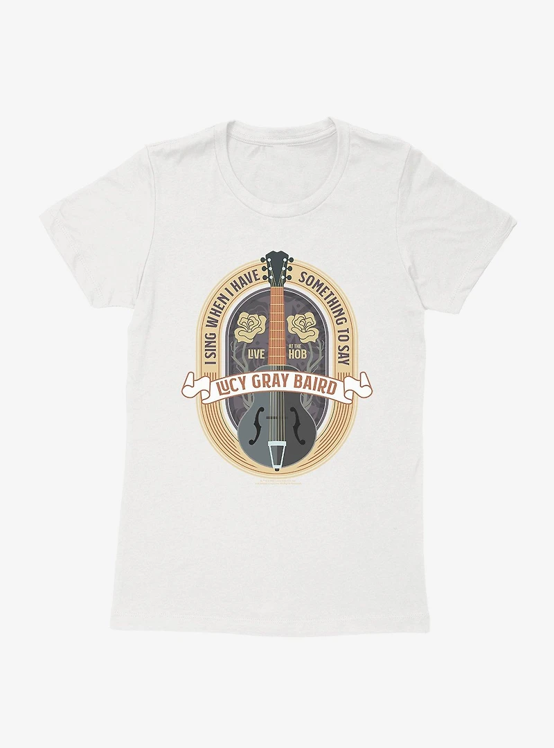 Hunger Games: The Ballad Of Songbirds And Snakes Lucy Gray Baird I Sing Womens T-Shirt