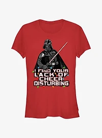 Star Wars Vader I Find Your Lack Of Cheer Disturbing Girls T-Shirt