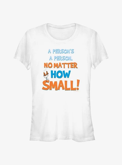 Dr. Seuss A Perosn's A Person No Matter How Small Girls T-Shirt
