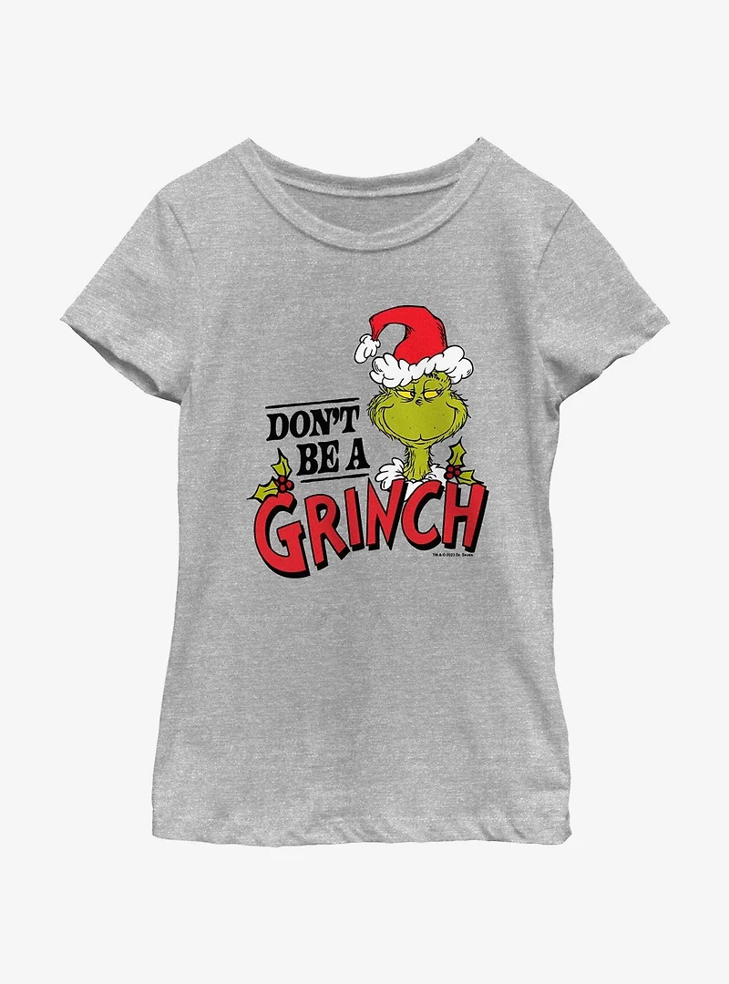 Dr. Seuss Don't Be A Grinch Youth Girls T-Shirt